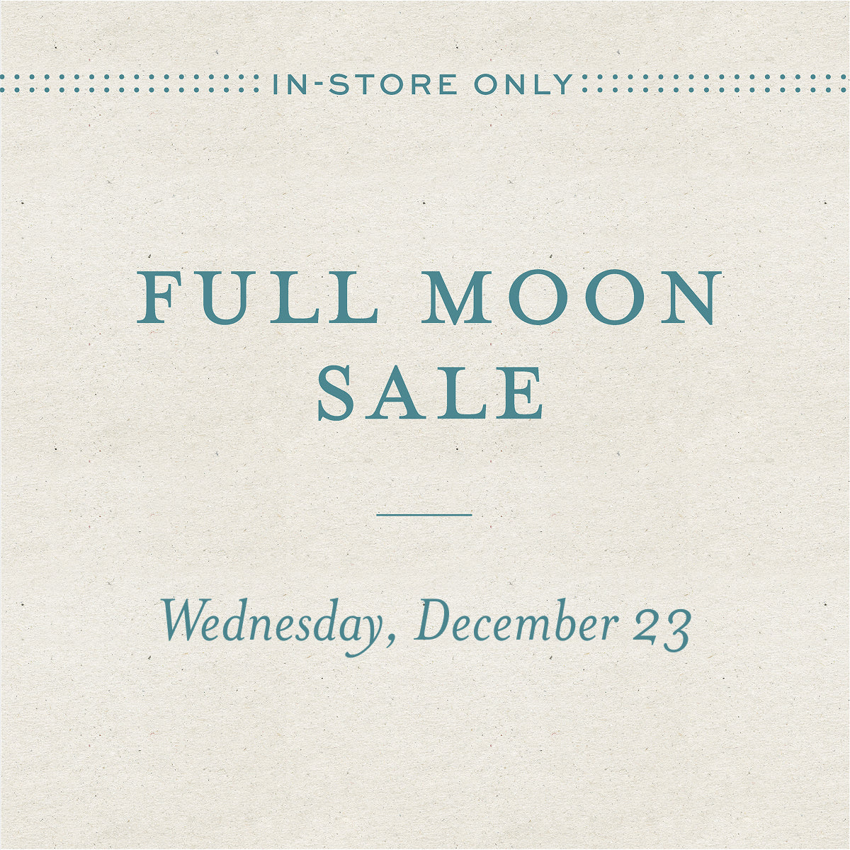 Full Moon Freezer Sale - December 2026
